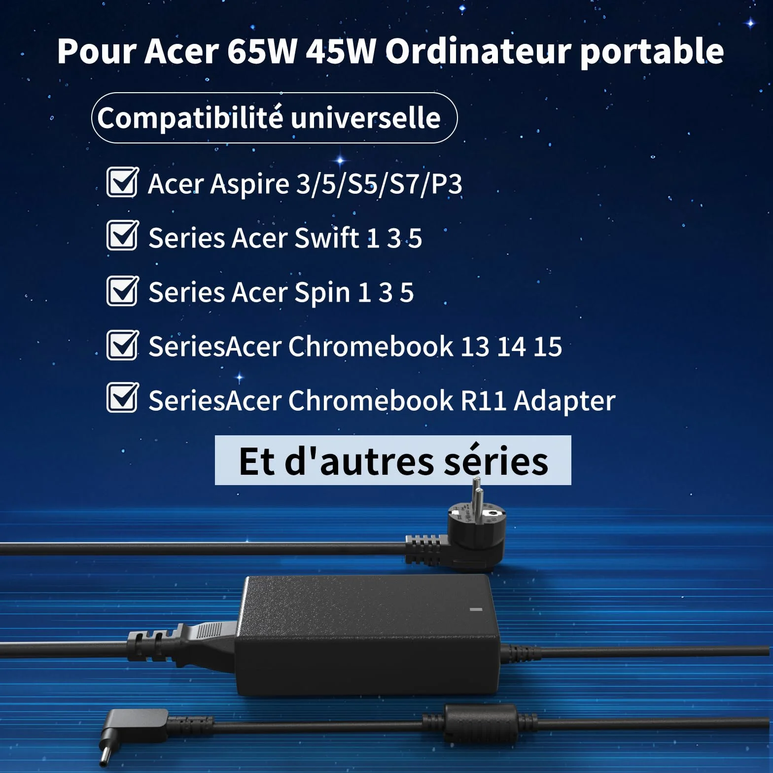 Chargeur Ordinateur Portable 65W pour Acer Aspire 3 5 15 A315 A515-44 A515-45 A515-46 A515-54 A515-55 A515-56 N20C5 N15Q8 N15Q9 N16P1 Swift Spin 5 3 1 Chromebook 11 14 15 CB3 CB5 C738T C740