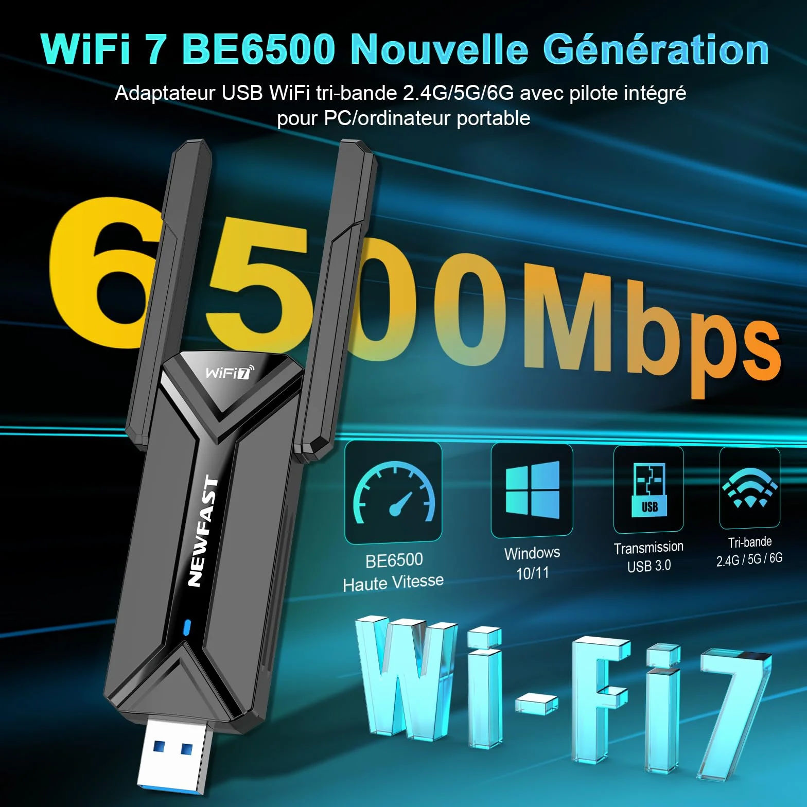 NEWFAST Clé WiFi 7 BE6500 U373 Tri-Bande USB 3.0 WPA3 Adaptateur WiFi pour PC