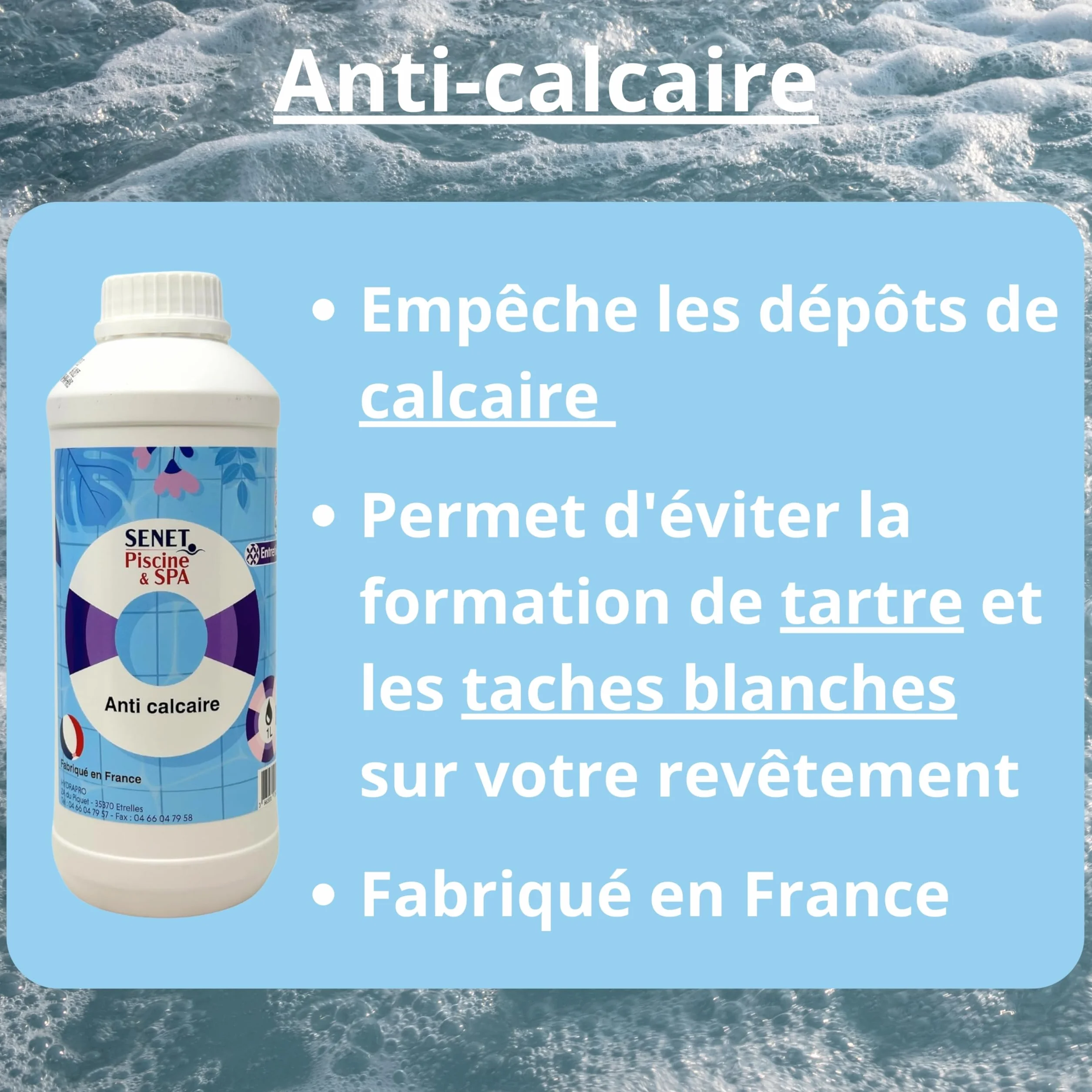 Anti-Calcaire Spa 1L – Préventif Calcaire Piscine Fabriqué France