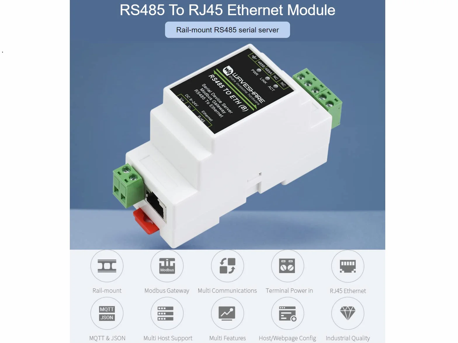 Waveshare RS485 to RJ45 Ethernet Converter Module, Industrial Rail-Mount RS485 Serial Server, TCP/IP to Serial, 300-115200 Baud, 10/100M Auto-Negotiation